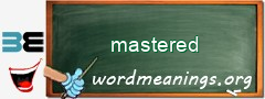 WordMeaning blackboard for mastered